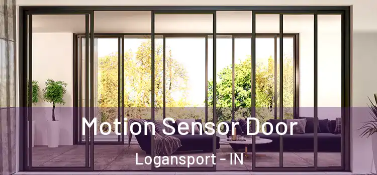 Motion Sensor Door Logansport - IN